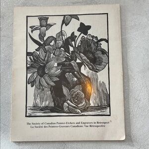 The Society of Canadian Painters-Etchers and Engravers Retrospect